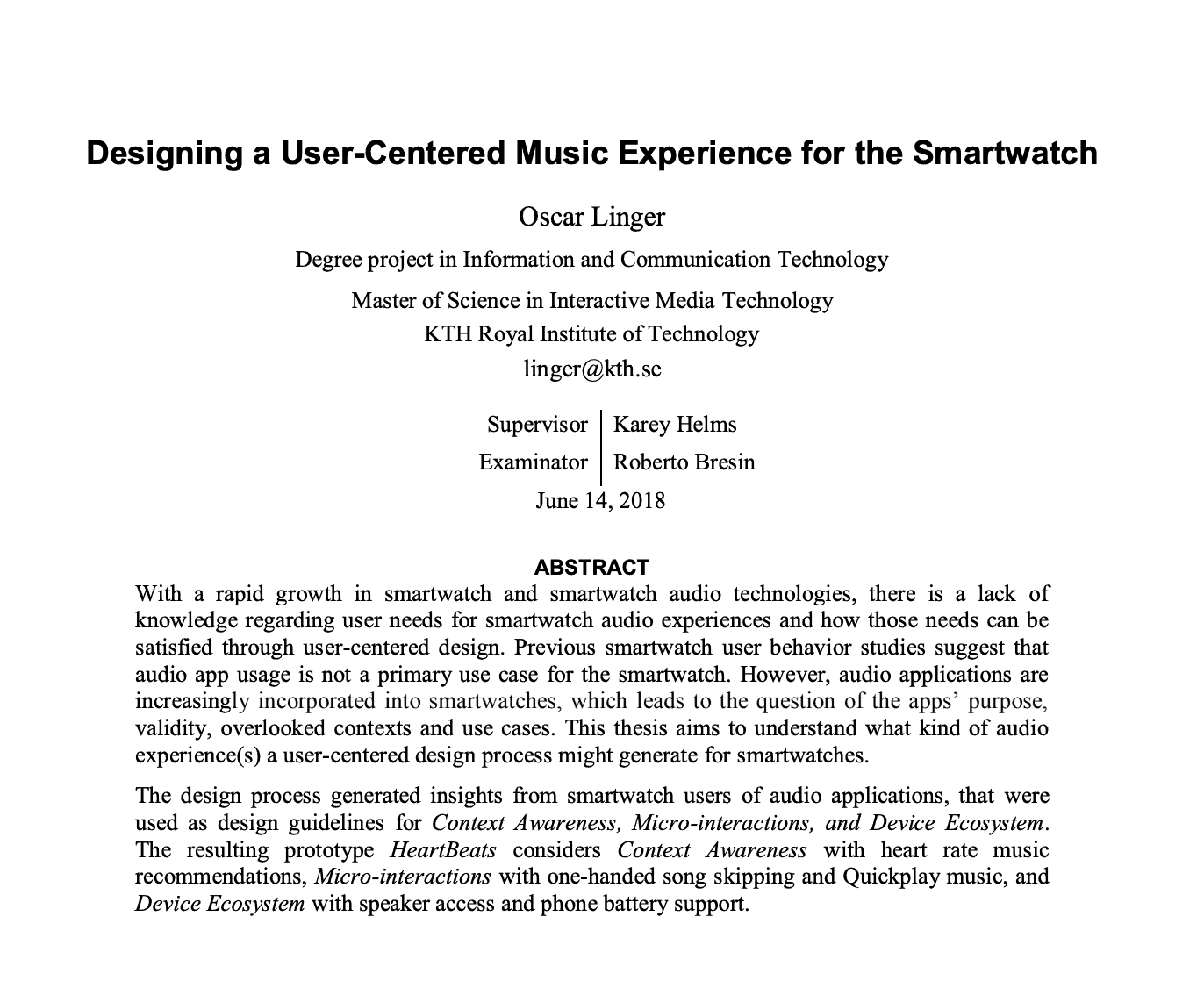 Designing a User-Centered Music Experience for the Smartwatch, a Master Thesis Report I wrote as a Master Thesis Intern at Spotify